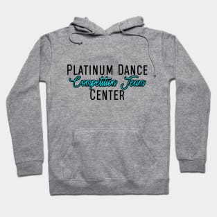 Platinum Dance Center Competition Team Without Star Hoodie